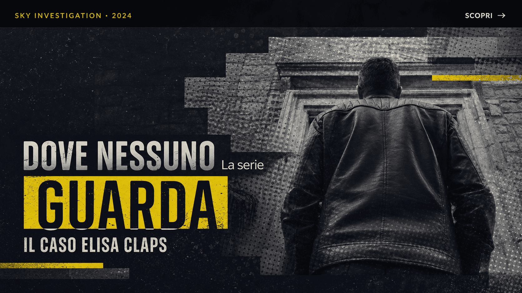 Dove Nessuno Guarda — La serie